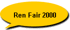 Ren Fair 2000